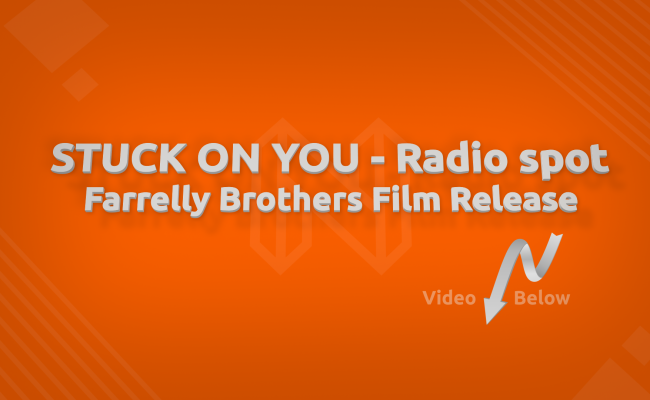 Stuck On You – Radio Spot